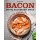 Bacon - Deftig kochen mit Speck